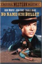 Watch No Name on the Bullet Myflixer