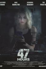 Watch 47 Hours to Live Myflixer