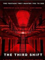 Watch The Third Shift a Paranormal Horror Story Myflixer