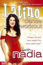 Watch Latino Dance Workout with Nadia Myflixer