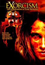 Watch Exorcism: The Possession of Gail Bowers Myflixer
