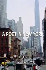 Watch A Poet in New York Myflixer
