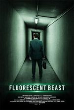 Watch Fluorescent Beast Myflixer