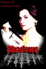 Watch Shadows Myflixer