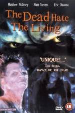 Watch The Dead Hate the Living Myflixer