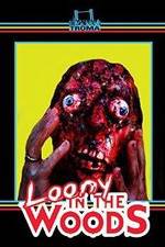Watch Loony in the Woods Myflixer