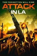 Watch Attack in LA Myflixer