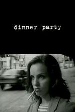 Watch Dinner Party Myflixer