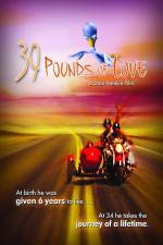 Watch 39 Pounds of Love Myflixer
