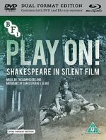 Watch Play On! Shakespeare in Silent Film Myflixer