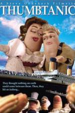Watch Thumbtanic Myflixer