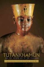 Watch Tutankhamun and the Golden Age of the Pharaohs Myflixer
