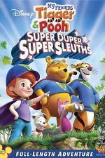 Watch My Friends Tigger and Pooh: Super Duper Super Sleuths Myflixer