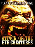 Watch Attack of the Eye Creatures Myflixer