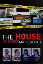 Watch The House on Sweet and Seventh Myflixer