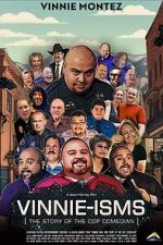 Watch Vinnie-isms: The Story of the Cop Comedian Myflixer