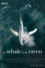 Watch The Whale and the Raven Myflixer