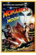 Watch Monarch of the Moon Myflixer