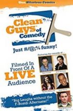 Watch The Clean Guys of Comedy Myflixer