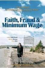 Watch Faith Fraud & Minimum Wage Myflixer