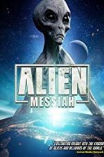 Watch Alien Messiah Myflixer