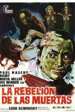 Watch La rebelión de las muertas Myflixer