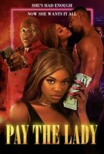Watch Pay the Lady Myflixer