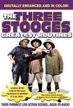 Watch Three Stooges: Greatest Routines Myflixer