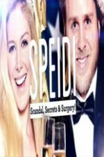 Watch Speidi: Scandal Secrets And Surgery Myflixer