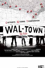 Watch Wal-Town the Film Myflixer
