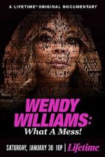 Watch Wendy Williams: What a Mess! Myflixer