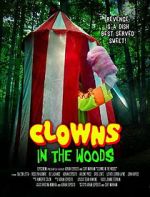 Watch Clowns in the Woods Myflixer