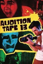 Watch Audition Tape 13 Myflixer