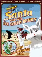 Watch RiffTrax Live: Santa and the Ice Cream Bunny Myflixer