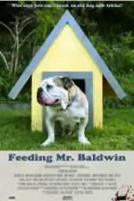 Watch Feeding Mr. Baldwin Myflixer