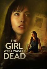Watch The Girl Who Wasn\'t Dead Myflixer
