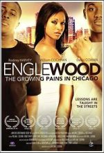 Watch Englewood: The Growing Pains in Chicago Myflixer