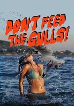 Watch Don\'t Feed the Gulls Myflixer