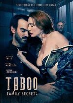 Watch Taboo: Secrets of the Family Myflixer
