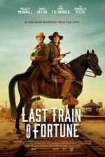 Watch Last Train to Fortune Myflixer