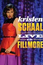 Watch Kristen Schaal: Live at the Fillmore Myflixer