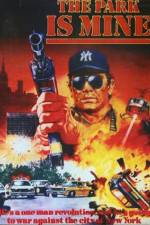 Watch The Park Is Mine Myflixer
