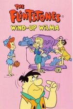 Watch The Flintstones: Wind-Up Wilma Myflixer