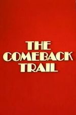 Watch The Comeback Trail Myflixer