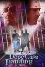 Watch Dope Case Pending Myflixer