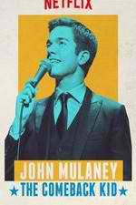 Watch John Mulaney: The Comeback Kid Myflixer