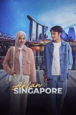 Watch Ahlan Singapore Myflixer