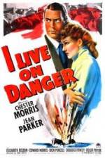 Watch I Live on Danger Myflixer