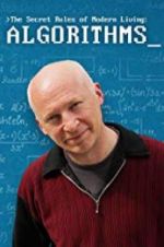 Watch The Secret Rules of Modern Living: Algorithms Myflixer