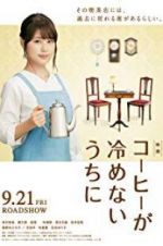 Watch Café Funiculi Funicula Myflixer